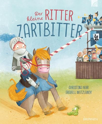 Der kleine Ritter Zartbitter: Eine besondere Rittergeschichte über Mut, den Wert von Sensibilität, Mitgefühl und Hilfsbereitschaft. Ein Bilderbuch für Kinder ab 4 zum Vorlesen