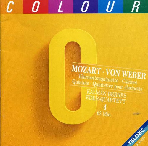 Mozart & Von Weber: Clarinet Quintets - Kalman Berkes, Eder-Quartett, Dieter Klocker [Audio CD]