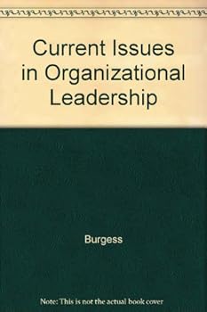 Unknown Binding Current Issues in Organizational Leadership Book