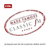 Made Famous By Classic FM