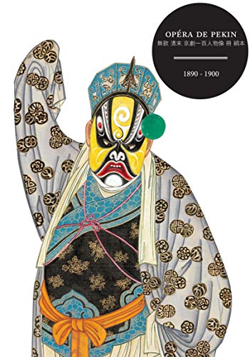 Télécharger Opéra de Pékin: 1890-1900 Livre PDF Gratuit