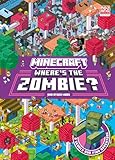 Minecraft Where's The Zombie: An official illustrated children’s Minecraft search and find book, the perfect gift for kids 6+!