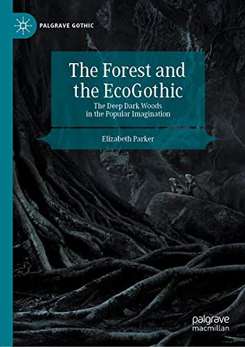 Buy The Forest and the EcoGothic — BookShops.in