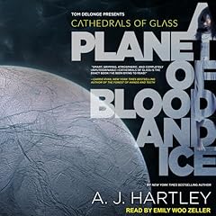 A Planet of Blood and Ice Audiolibro Por A. J. Hartley arte de portada