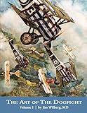  Art of the Dogfight Volume 1 (Aviation Art, Band 1)