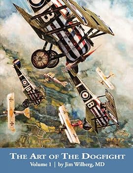 Art of the Dogfight Volume 1 (Aviation Art)