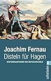 Disteln für Hagen: Bestandsaufnahme der deutschen Seele - Joachim Fernau