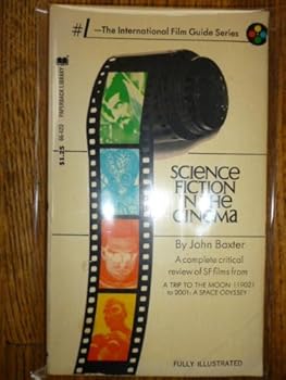 Science Fiction in the Cinema (International Film Guides #1)