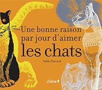 Une bonne raison par jour d'aimer les chats 2812302151 Book Cover