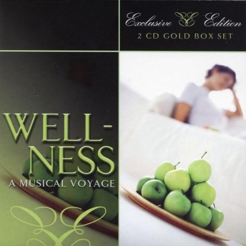 Wellness a Musical Voyage [Audio CD]