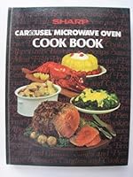 Carousel Cooking From Sharp B000S870K2 Book Cover