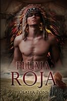 Pluma Roja 1519685246 Book Cover