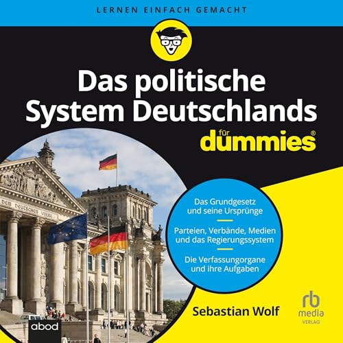 Das politische System Deutschlands f&amp;uuml;r Dummies (Written by Sebastian Wolf) episode artwork