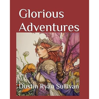 Glorious Adventures