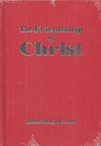The Friendship of Christ (Thomas More Books to ... 088347171X Book Cover
