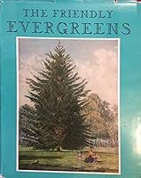 The Friendly Evergreens, 1954, 237 pages with a lot of really great illustrations. B00BXTD3JC Book Cover