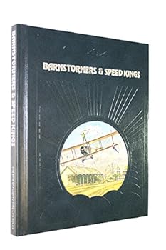 Barnstormers & speed kings (The Epic of flight) - Book  of the Epic of Flight