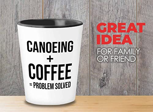 Adventure Shot Glass 1.5oz - Canoeing + Coffee - Lakehouse Canoe Backpacker Fisher Wooden Canoe Paddle Floats for Lakes Explorer