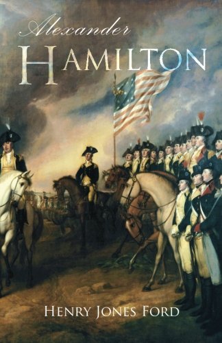 Henry Jones FordAlexander Hamilton