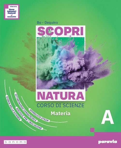 Scopri natura. Corso di scienze. Ediz. Tematica. Con Aula STEAM. Per la Scuola media. Con e-book. Con espansione online (Vol. 1)