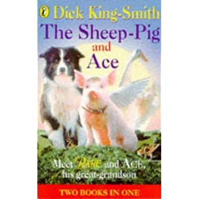 The Sheep Pig and Ace