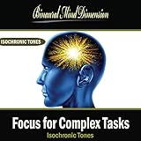 Focus for Complex Tasks: Isochronic Tones Brainwave Entrainment