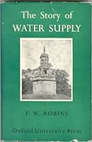 The story of water supply B0007JY4HY Book Cover