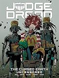 Judge Dredd: The Cursed Earth Uncensored (1)