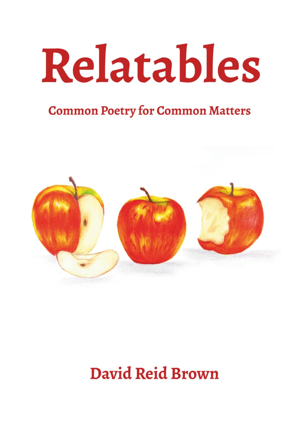 Relatables: Common Poetry for Common Matters