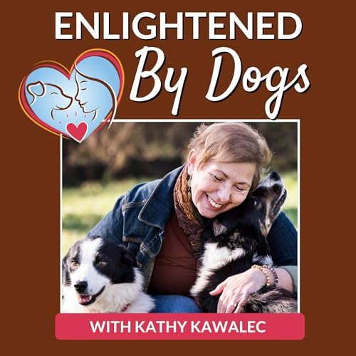 Enlightened By Dogs: Living with Cooperation, Not Obedience cover art