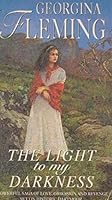 The Light to My Darkness 1857971183 Book Cover