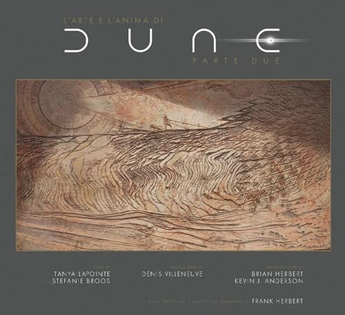 L'arte e l'anima di Dune. Ediz. illustrata (Vol. 2)