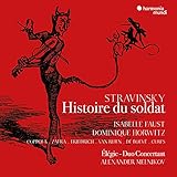 ストラヴィンスキー : 兵士の物語 / イザベル・ファウスト (IGOR STRAVINSKY : Histoire du soldat / Isabelle Faust) [CD] [Import] [日本語帯・解説・歌詞訳付]