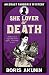 She Lover of Death: The Further Adventures of Erast Fandorin