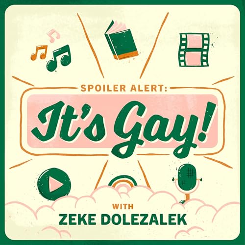 Spoiler Alert: It's Gay! cover art