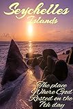  Seychelles: Holiday fun travelling journal Notebook diary with custom pages to store pictures, memories and Experiences perfect Island hopping accessories from the land of the Coco de Mer