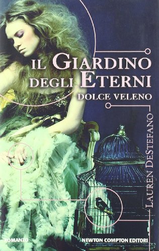 GIARDINO DEGLI ETERNI (IL) GIARDINO DEGLI ETERNI (IL)