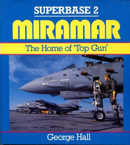 Miramar: The Home of Top Gun - Superbase 2