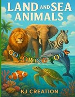 Animals from Land And Sea Coloring Book For Children B0F67Q5Q45 Book Cover