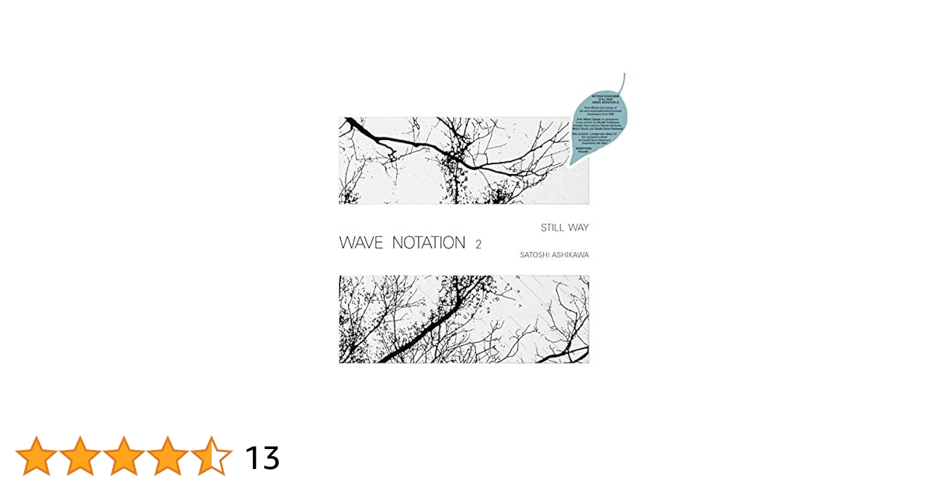 Still Way 芦川聡　Satoshi Ashikawa Amazon.com: Still Way (Wave Notation 2): CDs & Vinyl