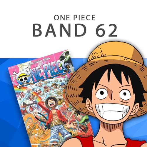 #415 One Piece Podcast - Band 62: Abenteuer auf der Fischmenscheninsel