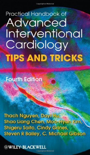  Practical Handbook of Advanced Interventional Cardiology: Tips and Tricks by Thach Nguyen (2013-01-22)