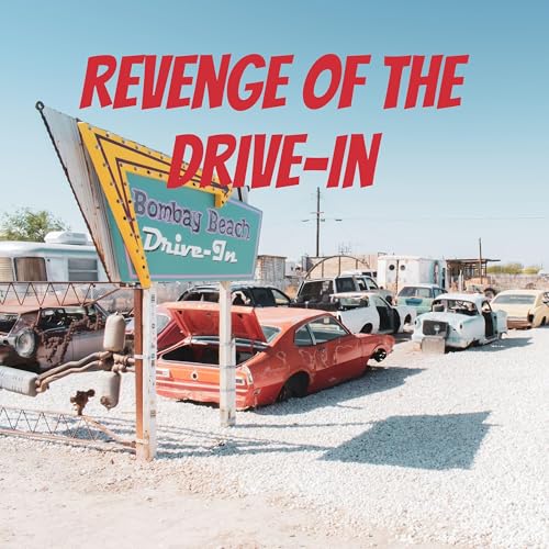 Revenge of the Drive-In cover art