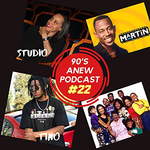 90s Anew Podcast #22 A Little Martin a Lot of Random