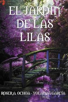 Paperback El jardín de las lilas (Océanos de Oscuridad) (Spanish Edition) [Spanish] Book
