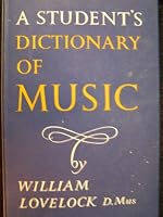 Student's Dictionary of Music B0000CM6O9 Book Cover