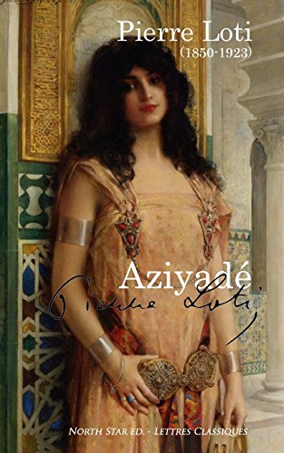 Aziyadé (full text) B01GLAZGWE Book Cover