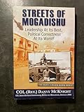Streets of Mogadishu: Leadership at its Best, Political Correctness at its Worst!