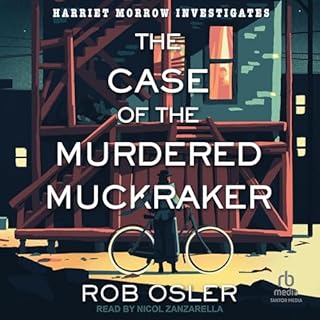 The Case of the Murdered Muckraker cover art