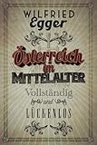 Cover zum Buch Österreich im Mittelalter: Vollständi...